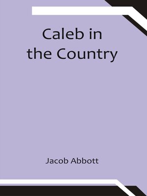 cover image of Caleb In the Country